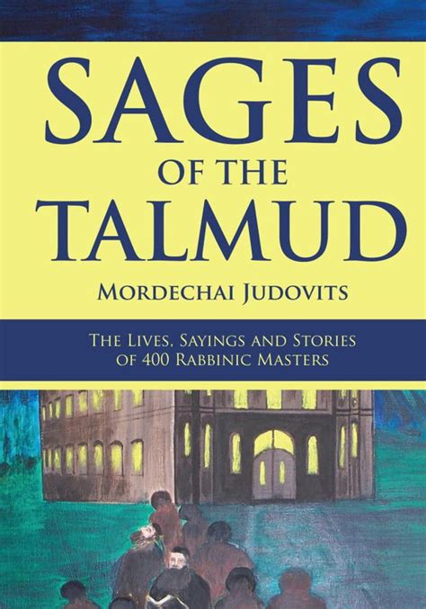 translation of the Talmud is available for free on the I nternet. . Sages of talmud book pdf